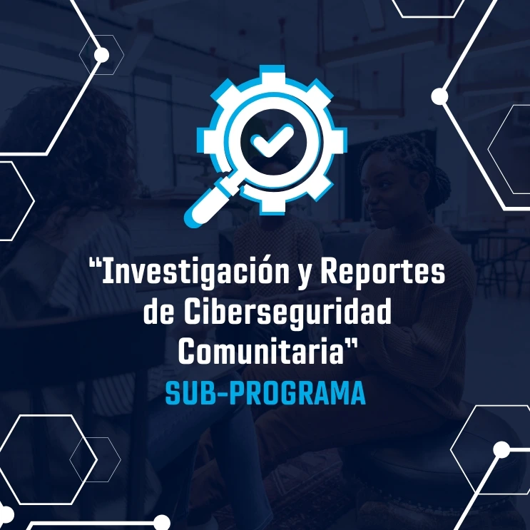 Investigación y Reportes de Ciberseguridad